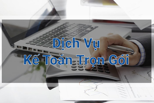 Dịch Vụ Kế Toán Trọn Gói